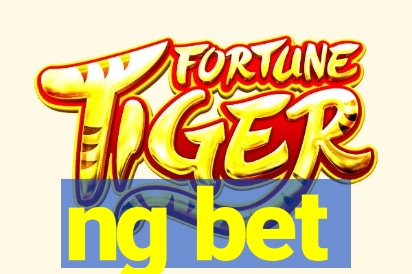 ng bet